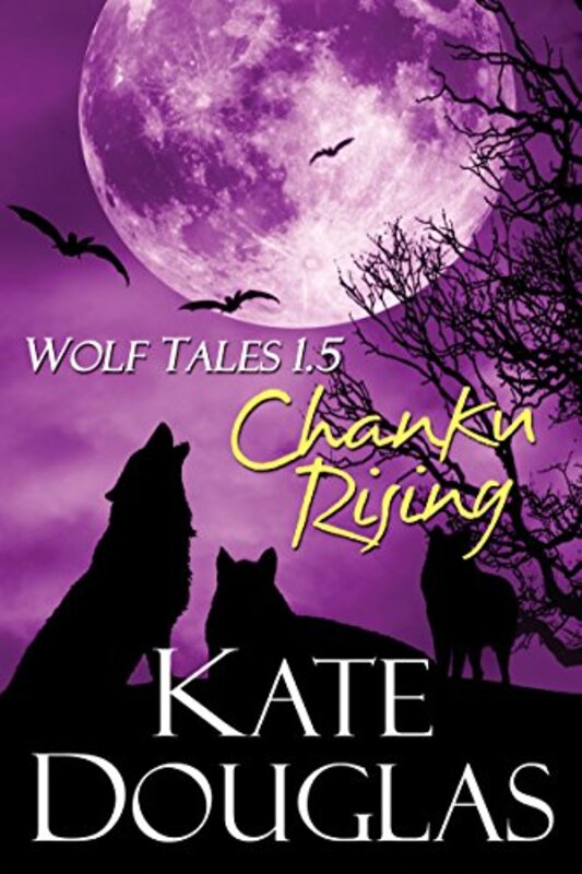 Book cover for "Chanku Rising" by Kate Douglas