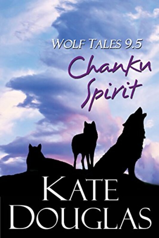 Book cover for "Chanku Spirit" by Kate Douglas
