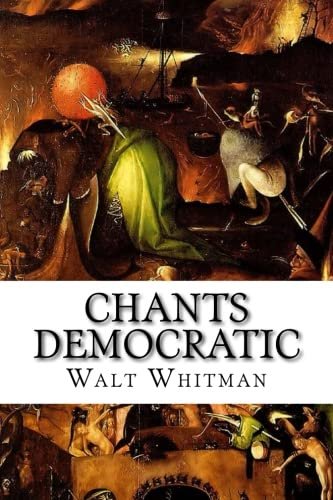 Book cover for "Chants Democratic" by Walt Whitman