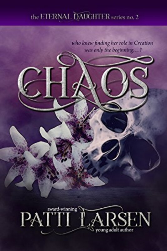 Book cover for "Chaos" by Patti Larsen