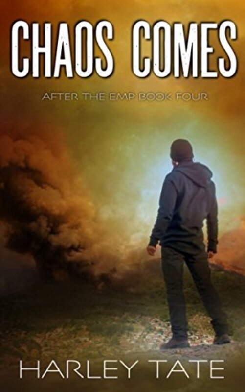 Book cover for "Chaos Comes" by Harley Tate