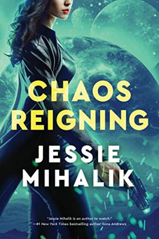 Book cover for "Chaos Reigning" by Jessie Mihalik
