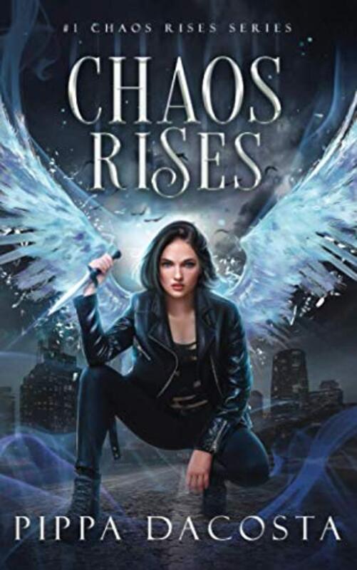 Book cover for "Chaos Rises" by Pippa DaCosta