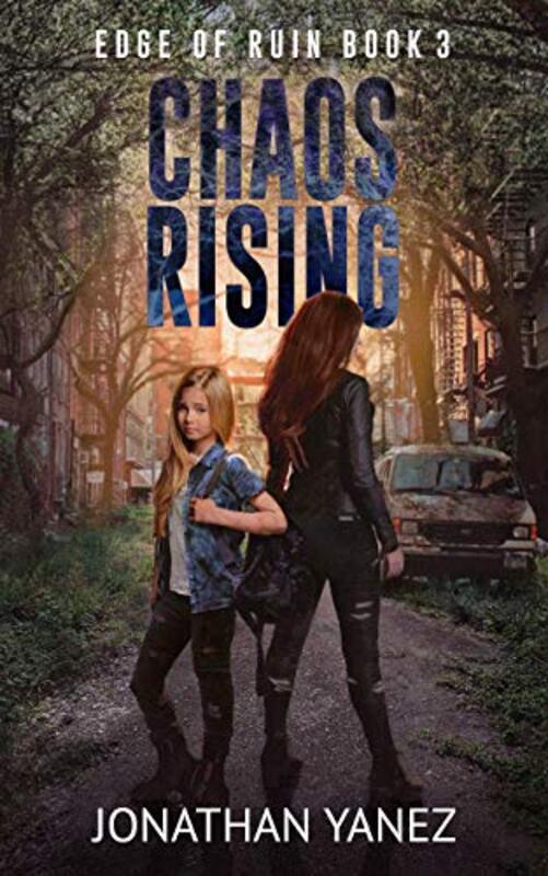 Book cover for "Chaos Rising" by Jonathan Yanez