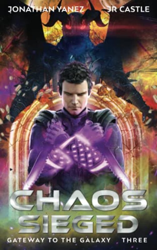 Book cover for "Chaos Sieged" by Jonathan Yanez