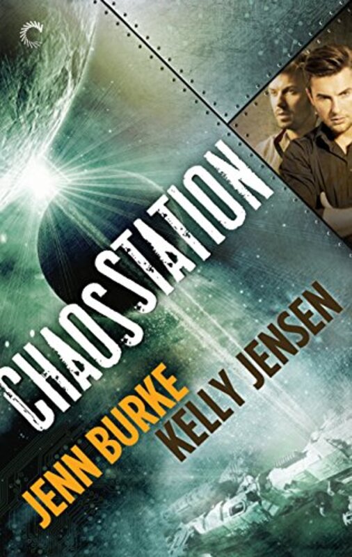 Book cover for "Chaos Station" by Jenn Burke