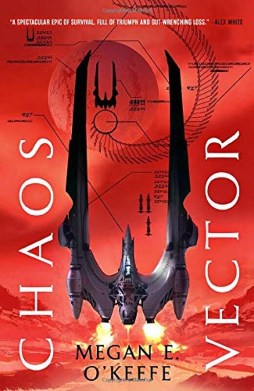 Book cover for "Chaos Vector" by Megan E O'Keefe