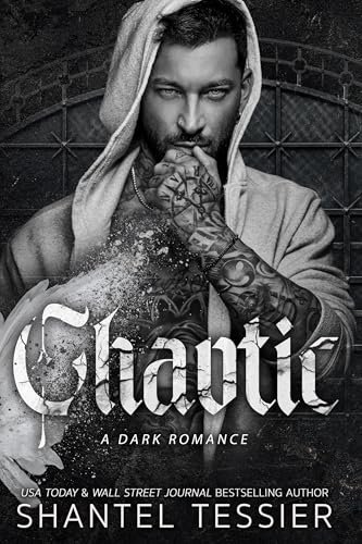 Book cover for "Chaotic" by Shantel Tessier