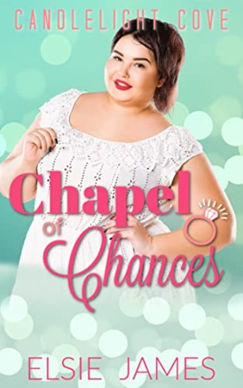 Book cover for "Chapel of Chances" by Elsie James