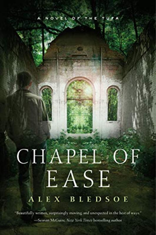 Book cover for "Chapel of Ease" by Alex Bledsoe