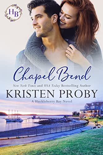 Book cover for "Chapel Bend" by Kristen Proby
