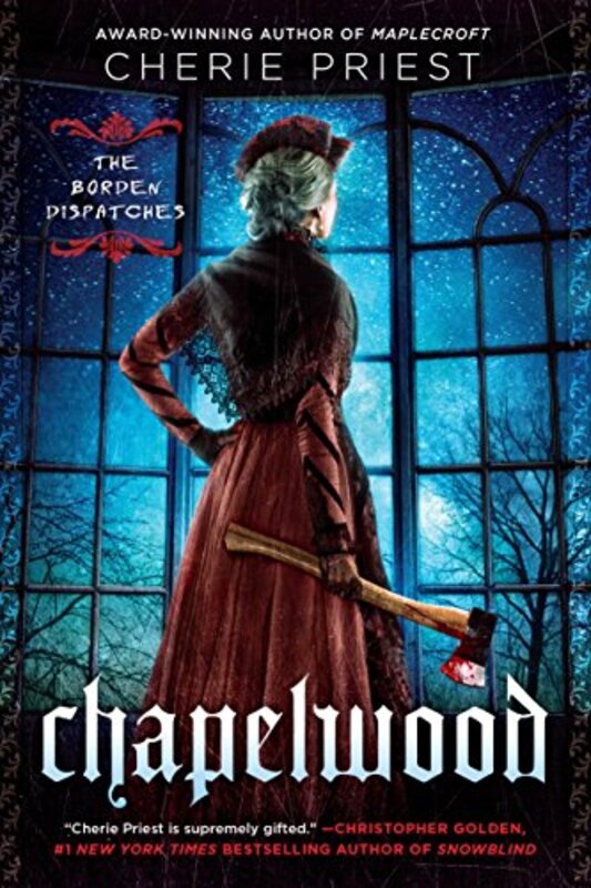Book cover for "Chapelwood" by Cherie Priest
