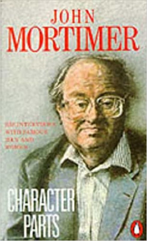 Book cover for "Character Parts" by John Mortimer