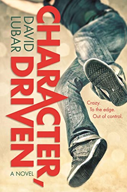 Book cover for "Character, Driven" by David Lubar