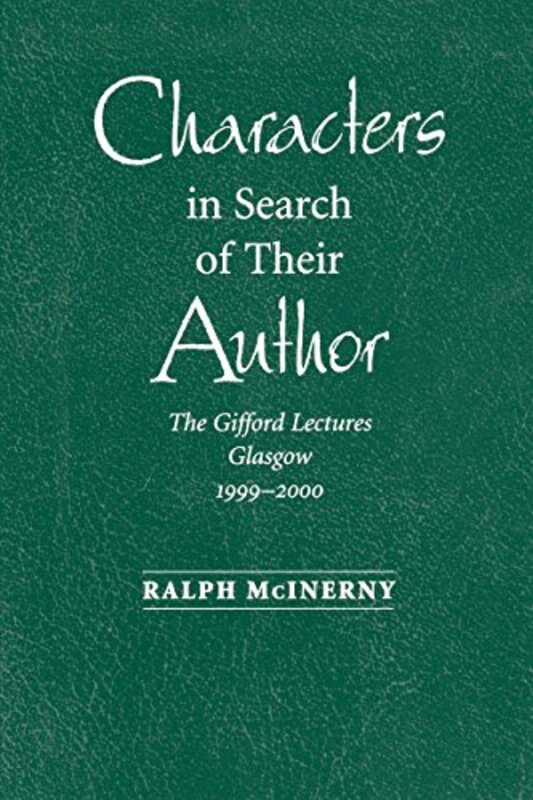 Book cover for "Characters in Search of Their Author" by Ralph McInerny