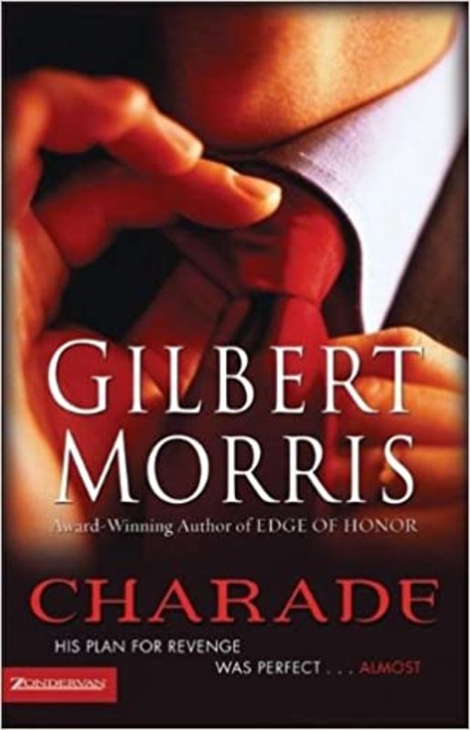 Book cover for "Charade" by Gilbert Morris