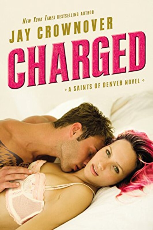 Book cover for "Charged" by Jay Crownover