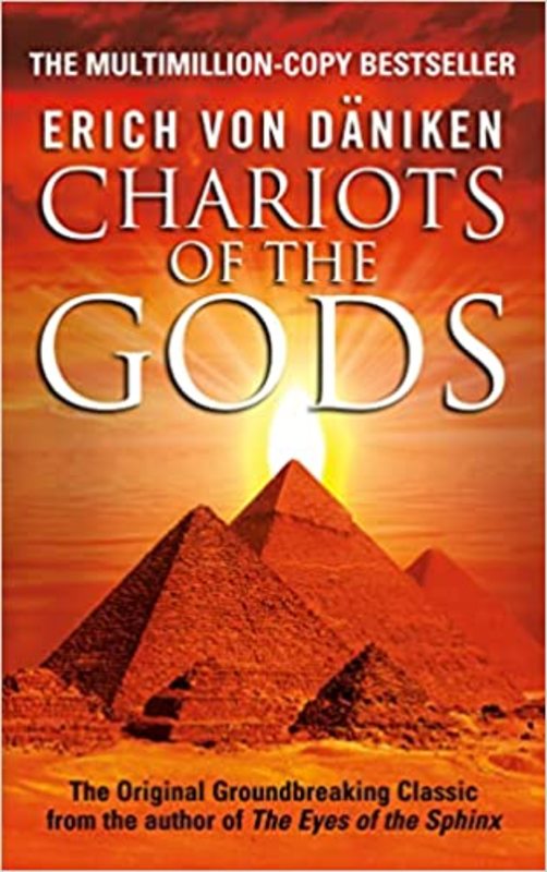 Book cover for "Chariots of The Gods" by Erich von Däniken