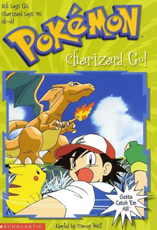 Book cover for "Charizard, Go!" by Tracey West