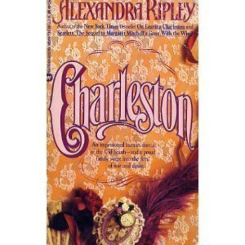 Book cover for "Charleston" by Alexandra Ripley