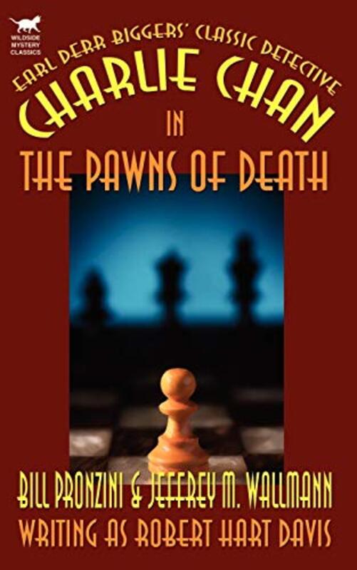Book cover for "Charlie Chan in The Pawns of Death" by Bill Pronzini