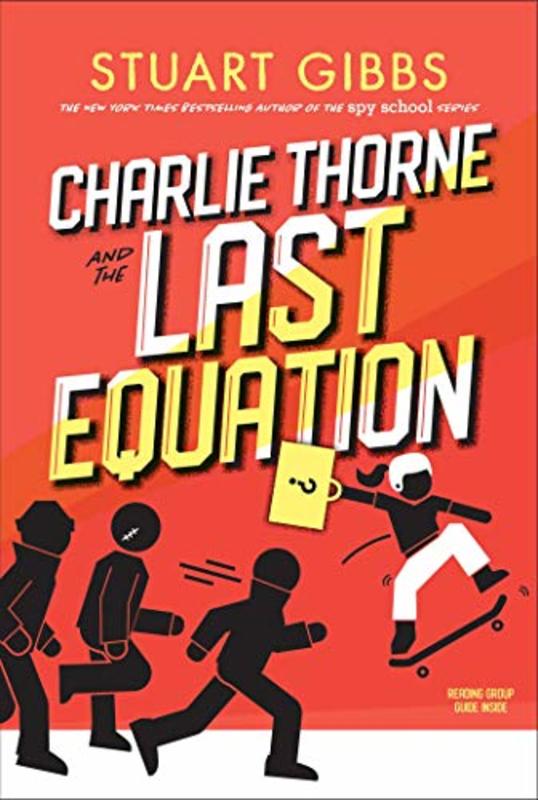 Book cover for "Charlie Thorne and the Last Equation" by Stuart Gibbs