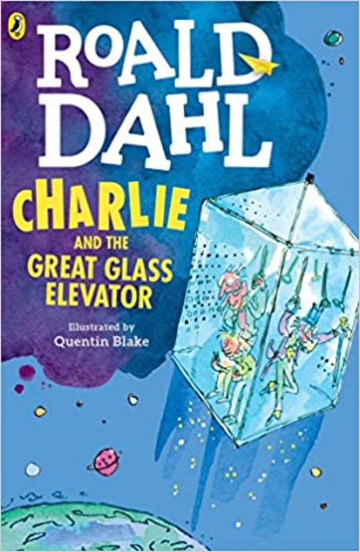 Book cover for "Charlie and the Great Glass Elevator" by Roald Dahl
