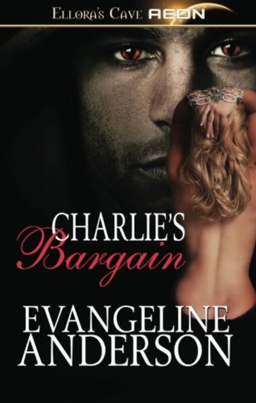 Book cover for "Charlie's Bargain" by Evangeline Anderson