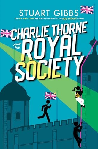 Book cover for "Charlie Thorne and the Royal Society" by Stuart Gibbs