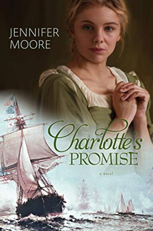 Book cover for "Charlotte's Promise" by Jennifer Moore