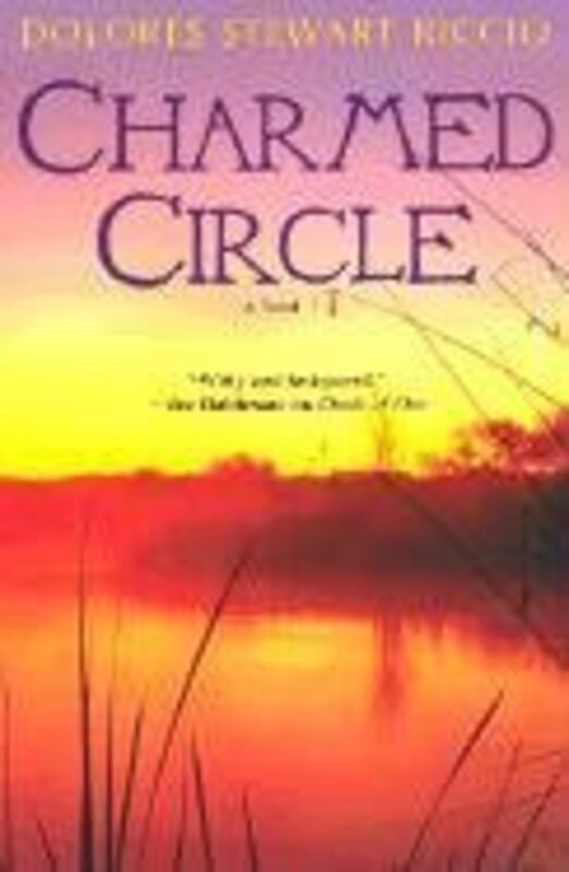 Book cover for "Charmed Circle" by Dolores Stewart Riccio