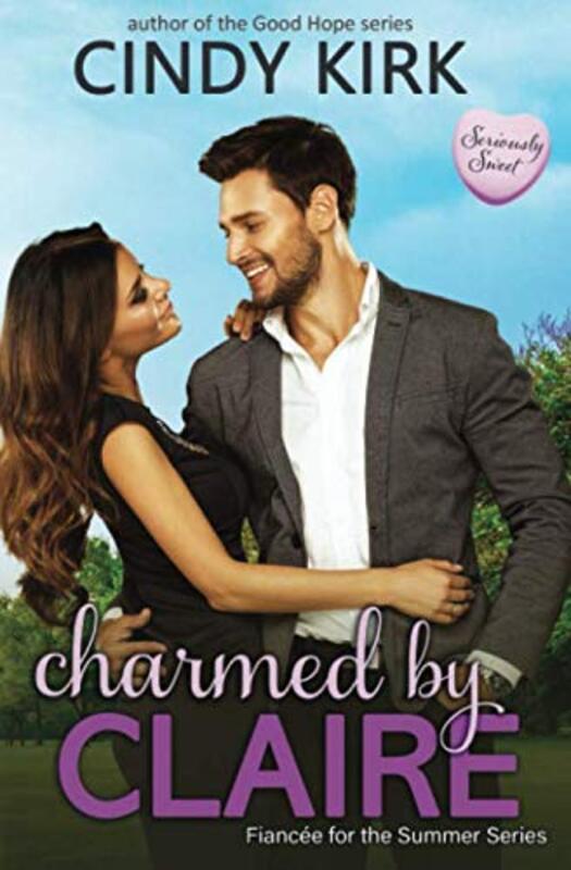 Book cover for "Charmed by Claire" by Cindy Kirk