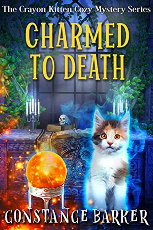 Book cover for "Charmed to Death" by Constance Barker