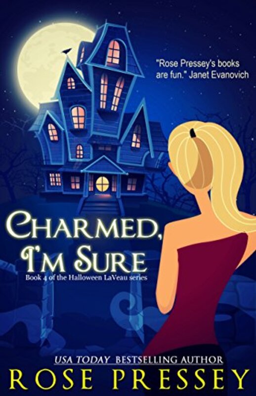 Book cover for "Charmed, I'm Sure" by Rose Pressey