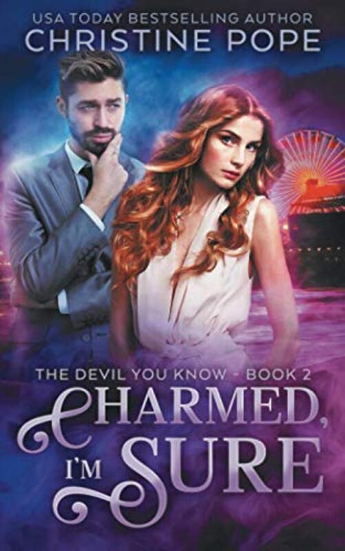 Book cover for "Charmed, I'm Sure" by Christine Pope