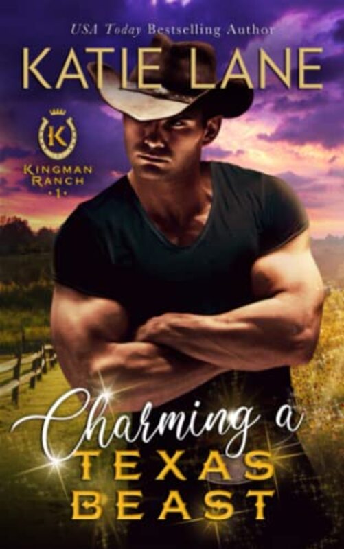 Book cover for "Charming a Texas Beast" by Katie Lane