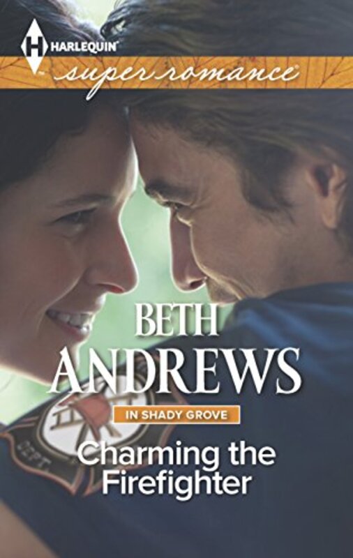 Book cover for "Charming the Firefighter" by Beth Andrews