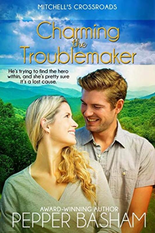 Book cover for "Charming the Troublemaker" by Pepper D Basham