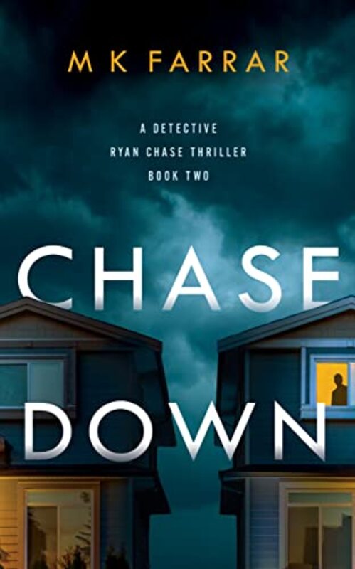 Book cover for "Chase Down" by MK Farrar