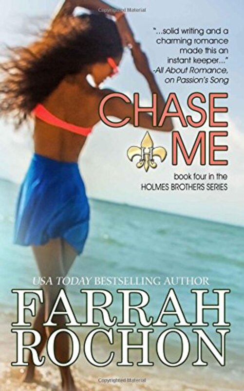 Book cover for "Chase Me" by Farrah Rochon