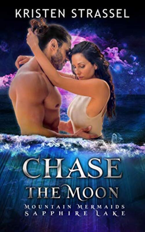 Book cover for "Chase the Moon" by Kristen Strassel