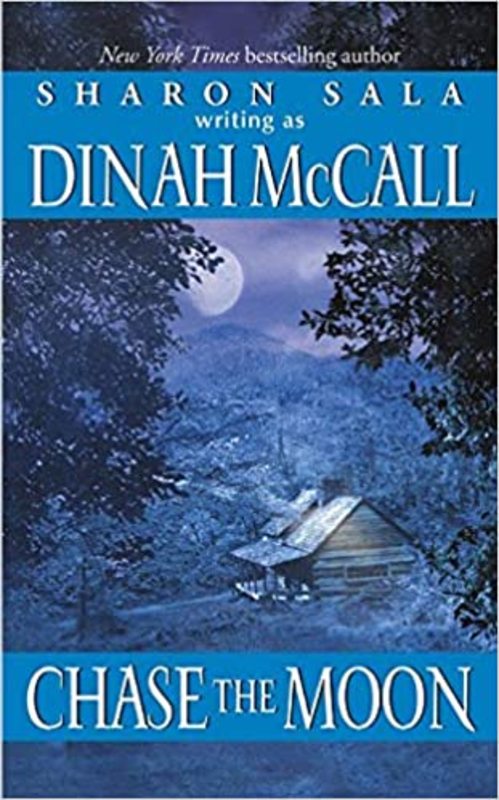 Book cover for "Chase the Moon" by Sharon Sala