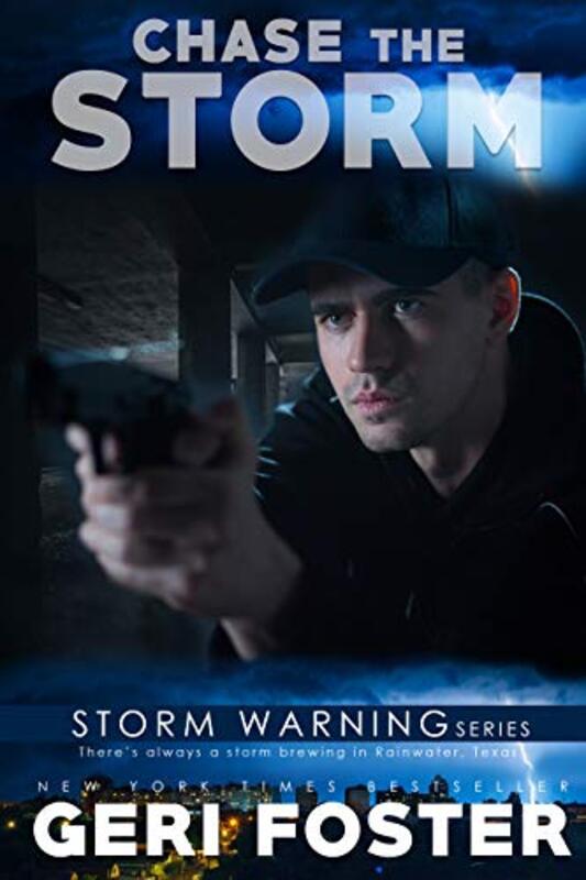 Book cover for "Chase the Storm" by Geri Foster