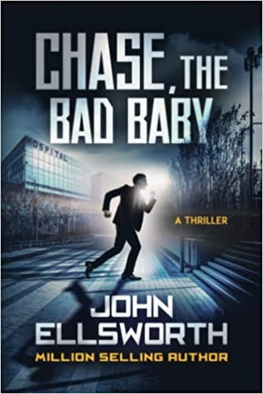 Book cover for "Chase, the Bad Baby" by John Ellsworth
