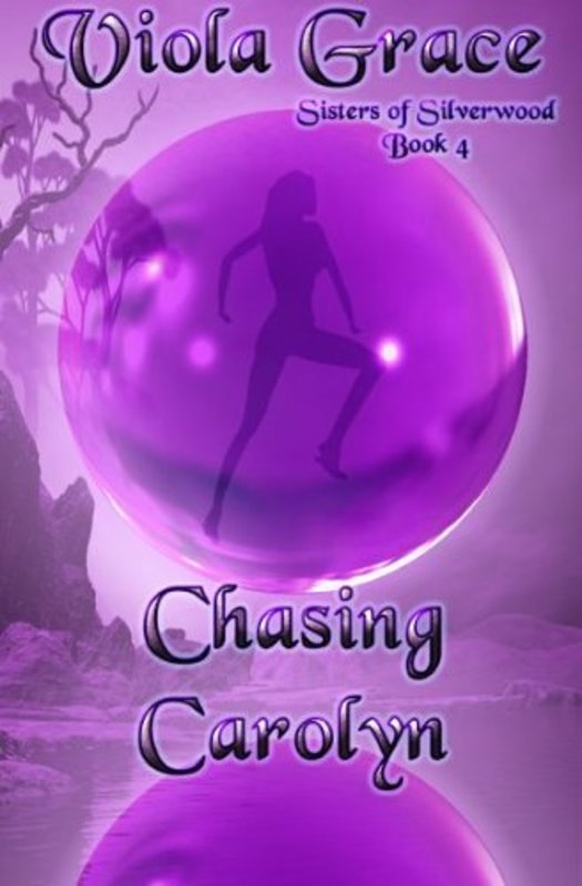 Book cover for "Chasing Carolyn" by Viola Grace
