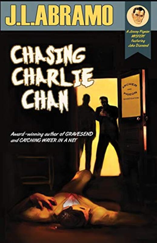 Book cover for "Chasing Charlie Chan" by JL Abramo