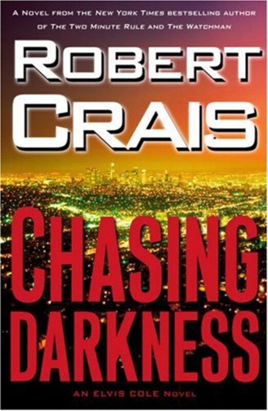 Book cover for "Chasing Darkness" by Robert Crais