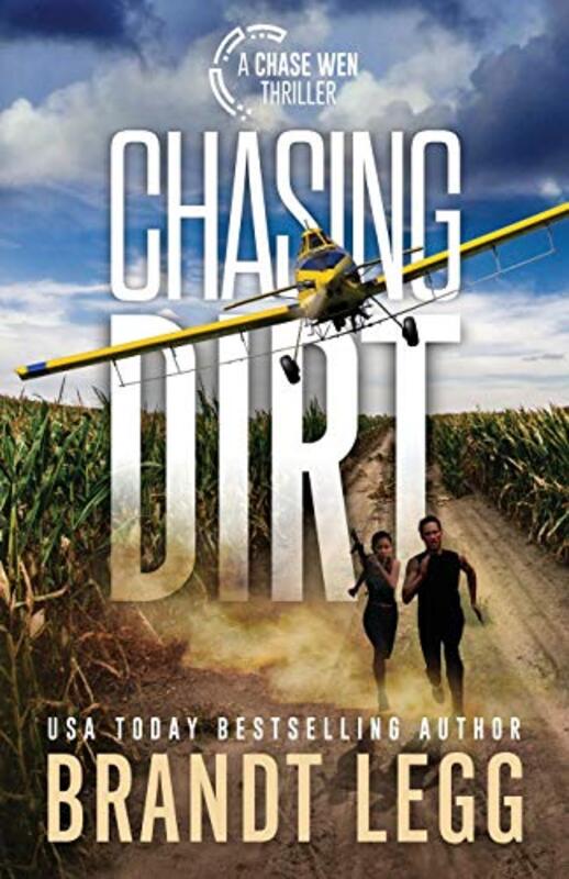 Book cover for "Chasing Dirt" by Brandt Legg