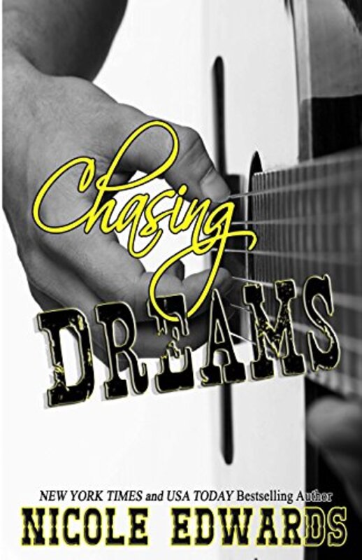 Book cover for "Chasing Dreams" by Nicole Edwards