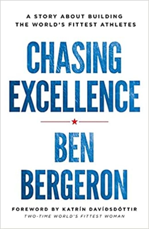 Book cover for "Chasing Excellence" by Ben Bergeron